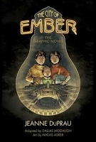 City Of Ember: The Graphic Novel, The