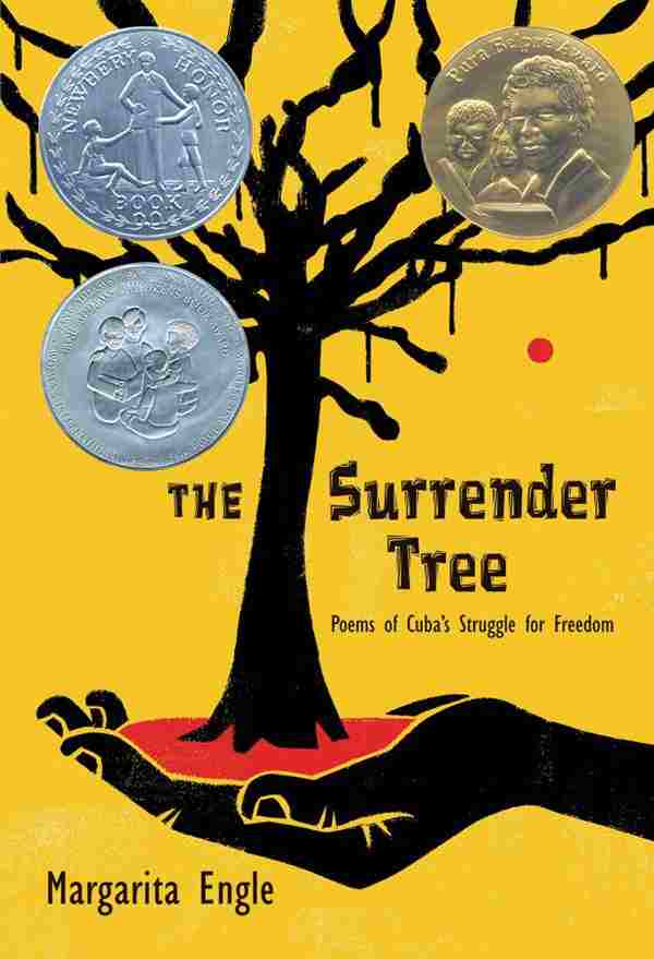 Surrender Tree: Poems Of Cuba's Struggle For Freedom, The
